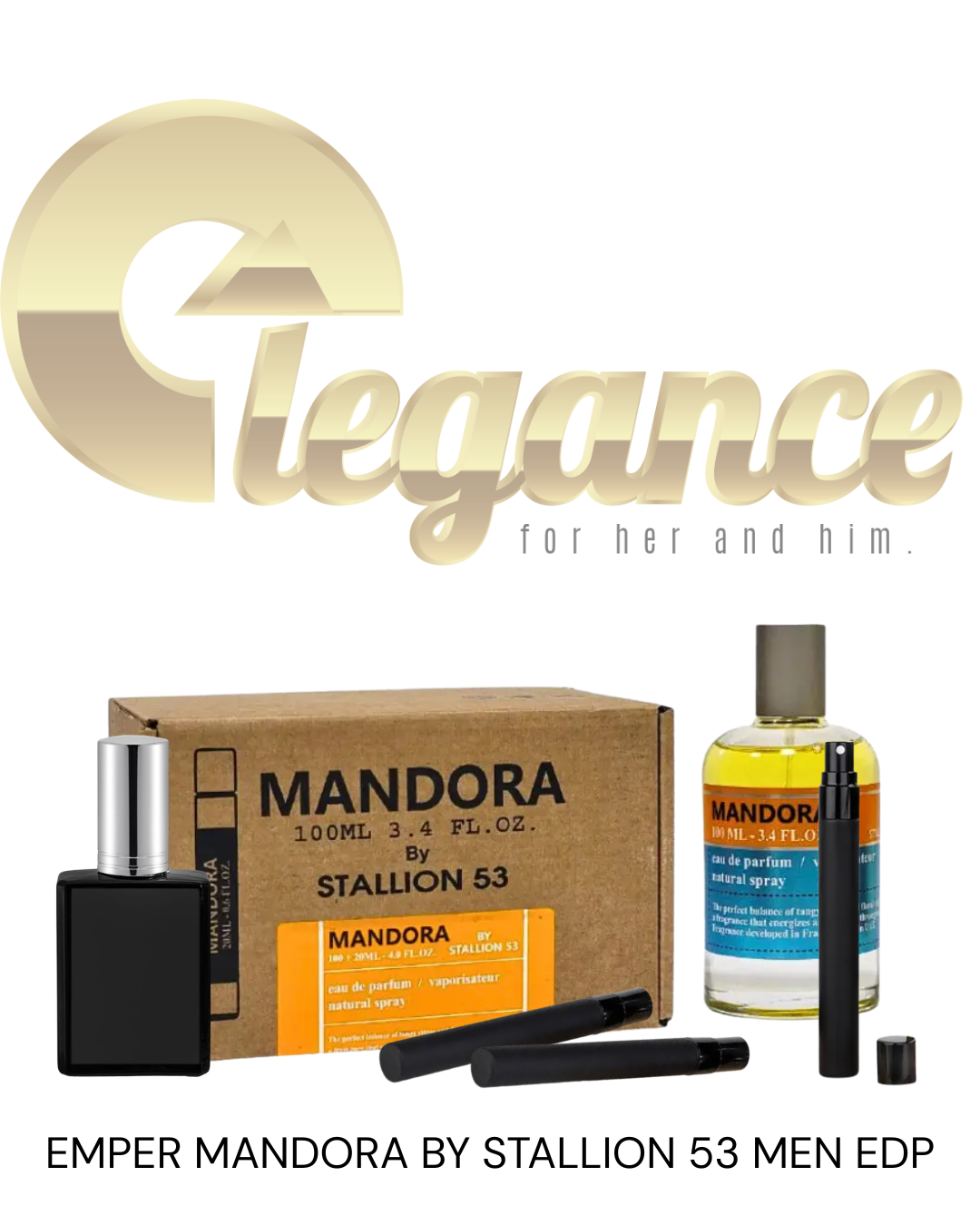 Decants Emper Mandora By Stallion 53 (H) EDP